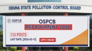 OSPCB Recruitment 2026 आज आखिरी दिन: 113 Posts के लिए Apply करें