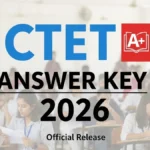 CTET Answer Key 2026